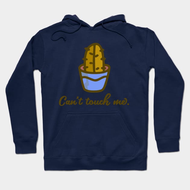 Can't touch me Hoodie by webbygfx